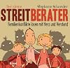 Der kleine Streitberater: Familienkonflikte lösen mit Herz und Verstand