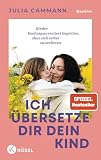 Ich übersetze dir dein Kind