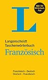 Langenscheidt Taschenwörterbuch Französisch - Buch und App: Französisch-Deutsch/Deutsch-Französisch (Langenscheidt Taschenwörterbücher)
