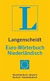 Langenscheidts Eurowörterbuch Niederländisch. Niederländisch- Deutsch / Deutsch- Niederländisch.