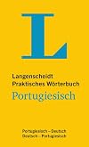 Langenscheidt Praktisches Wörterbuch Portugiesisch: Portugiesisch-Deutsch / Deutsch-Portugiesisch