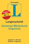 Langenscheidts Universal-Woerterbuch Ungarisch : Ungarisch-Deutsch, Deutsch-Ungarisch