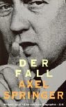 Der Verleger - Der Fall Axel Springer