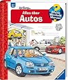 Alles über Autos (Wieso? Weshalb? Warum?, Band 28)
