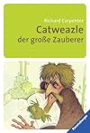 Catweazle, der gro&szlig;e Zauberer