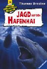 Jagd auf den Hafenhai (Die Knickerbocker-Bande, Band 14)