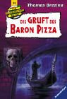 Knickerbockerbande 19. Die Gruft des Baron Pizza. ( Ab 9 J.).