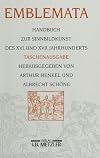 Emblemata. Taschenausgabe: Handbuch zur Sinnbildkunst des XVI. und XVII. Jahrhunderts