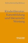 Kinderliteratur, Kanonbildung und literarische Wertung