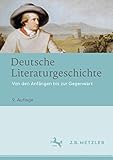 Deutsche Literaturgeschichte Von Den Anfngen Bis Zur Gegenwart