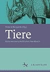 Tiere : Kulturwissenschaftliches Handbuch