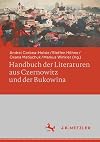 Handbuch der Literaturen aus Czernowitz und der Bukowina