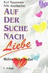 Auf der Suche nach Liebe - Wahre Liebe finden - bk198