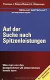 Auf der Suche nach Spitzenleistungen. Was man von den bestgeführten US-Unternehmen lernen kann (Redline Wirtschaft bei moderne industrie): Was man von den bestgeführten US-Unternehmen lernen kann