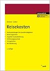 Reisekosten: Sachzuwendungen bei Auswärtstätigkeiten. Bewirtungskosten. Doppelte Haushaltsführung. Entfernungspauschale. Umzugskosten. Kfz-Überlassung.