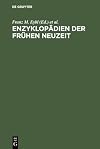 Enzyklopädien der frühen Neuzeit Beiträge zu ihrer Erforschung