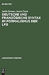 Deutsche und französische Syntax im Formalismus der LFG