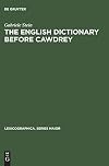 The English dictionary before Cawdrey