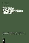 Una sacra rappresentazione profana : Fortune di Griselda nel Quattrocento italiano