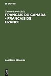 Français du Canada, français de France actes du quatrième colloque international de Chicoutimi, Québec, du 21 au 24 septembre 1994
