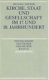 Kirche, Staat und Gesellschaft im 17. und 18. Jahrhundert