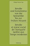 Revolte und Sozialstatus von der Spätantike bis zur Frühen Neuzeit