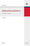 Volkswirtschaftslehre: Mit aktuellen Fallstudien