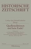 Quelleneditionen und kein Ende?: Symposium der Monumenta Germaniae Historica und der Historischen Kommission bei der Bayerischen Akademie der ... / Beihefte, N.F. 28) (German Edition)