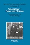 Unternehmen, Fakten und Fiktionen, Historisch-biografische Studien