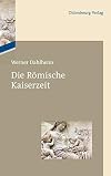 Die Römische Kaiserzeit