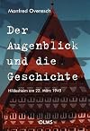 Der Augenblick und die Geschichte