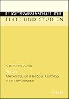 Ātman: A Reconstruction of the Solar Cosmology of the Indo-Europeans