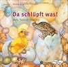 Da schlüpft was!: Mein Tierbuch über Eier
