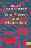 Von Tieren und Menschen. Moderne Fabeln