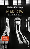 Marlow (Die Gereon-Rath-Romane 7): Der siebte Rath-Roman