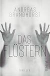 Das Flüstern: Thriller