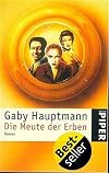 Die Meute der Erben: Roman