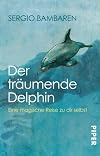 The Dolphin: Story of a Dreamer