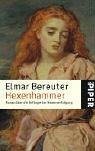Hexenhammer: Roman &uuml;ber die Anf&auml;nge der Hexenverfolgung