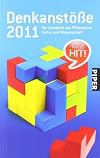 Denkanst&ouml;&szlig;e 2011: Ein Lesebuch aus Philosophie, Kultur und Wissenschaft