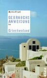 Gebrauchsanweisung f&uuml;r Griechenland