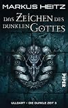 Das Zeichen des Dunklen Gottes. Ulldart - Die Dunkle Zeit 03.