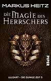 Die Magie des Herrschers. Ulldart - Die Dunkle Zeit 05.