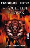 Die Quellen des Bösen