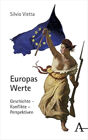 „Europas Werte“ von Silvio Vietta