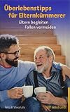 Überlebenstipps für Elternkümmerer