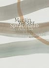 Sprachlaub oder: Wahr ist, was schön ist: Texte von Martin Walser mit Aquarellen von Alissa Walser