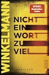 Nicht ein Wort zu viel: Thriller