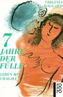 My Life with Chagall: Seven Years of Plenty with the Master as Told by the Woman Who Shared Them