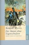 Der Mann ohne Eigenschaften 1: Erstes und zweites Buch